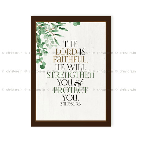 The Lord Is Faithful He Will Strengthen - 2 Thessalonians 3:3