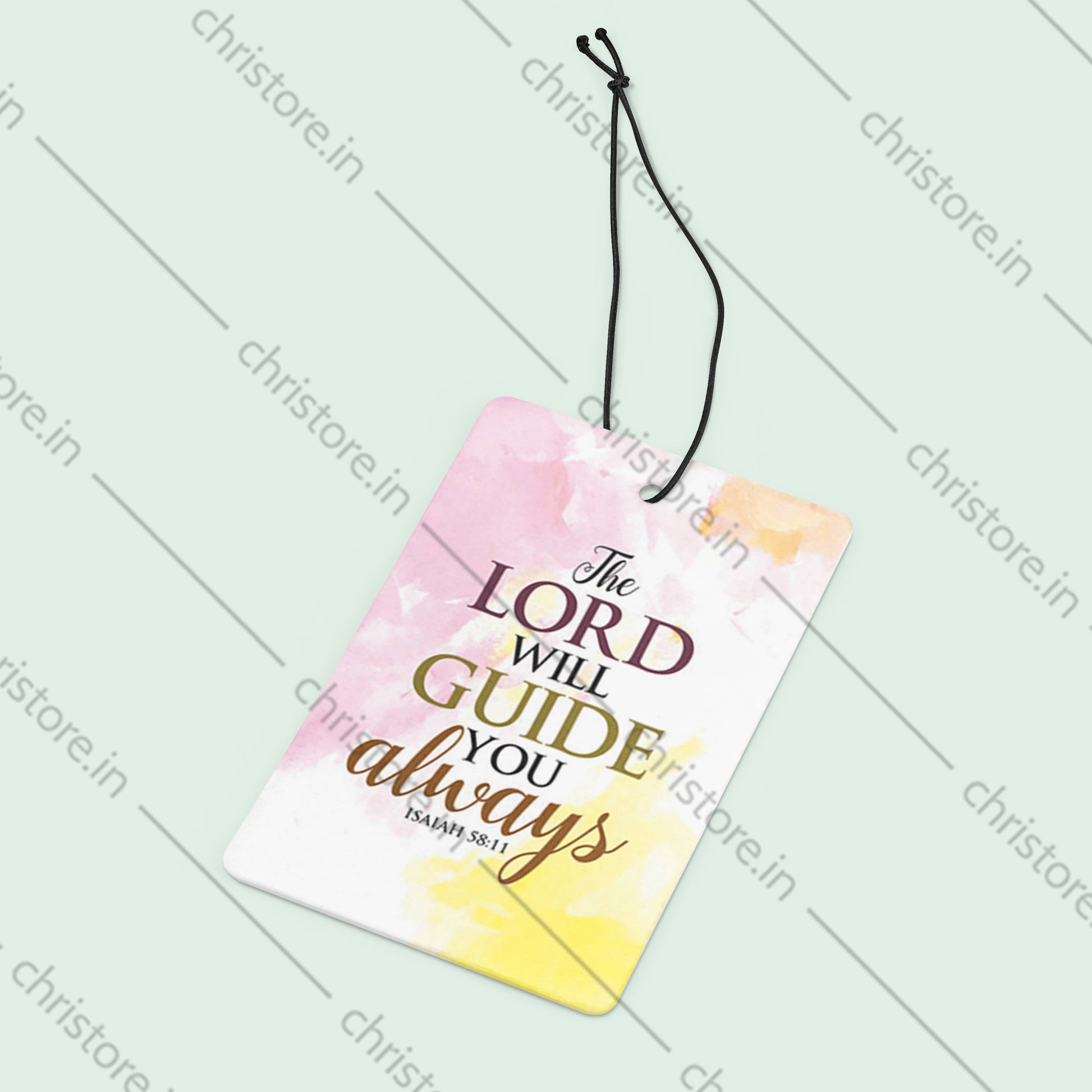 The Lord Will Guide You Always - Isaiah 58:11