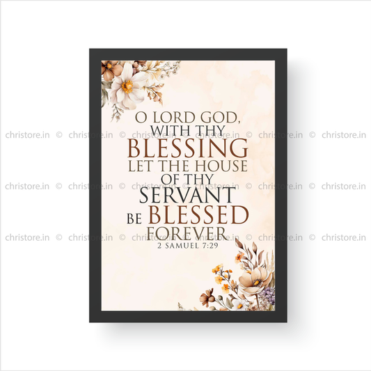 O Lord God With Your Blessing - 2 Samuel 7:29