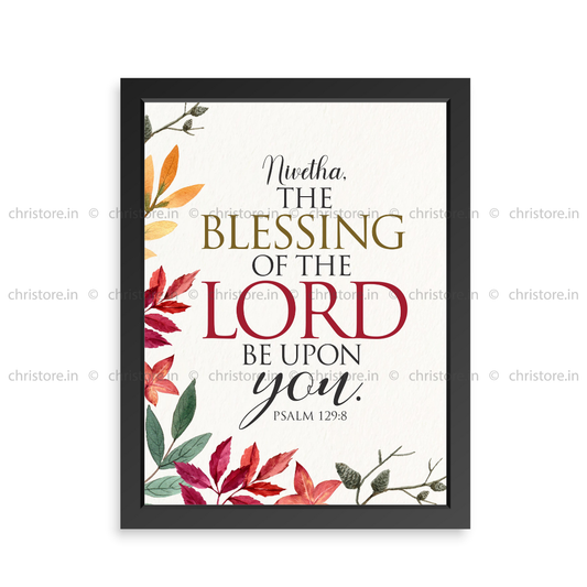 Blessings of the Lord – Psalm 129:8 - Personalized