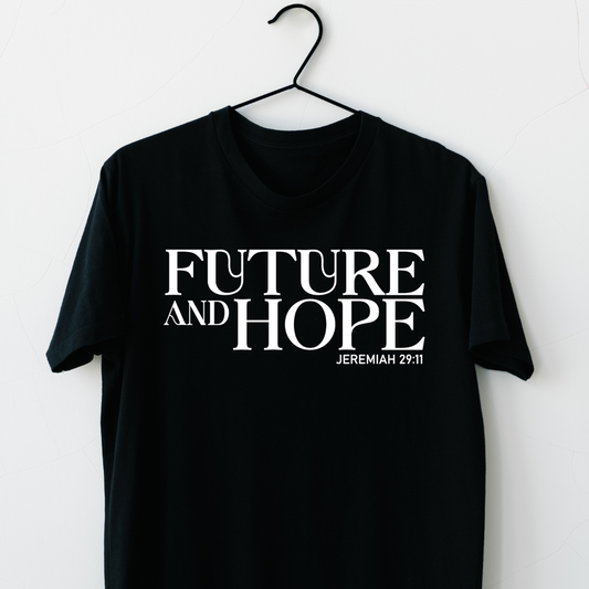 "Future and Hope" T-Shirt - Jeremiah 29:11