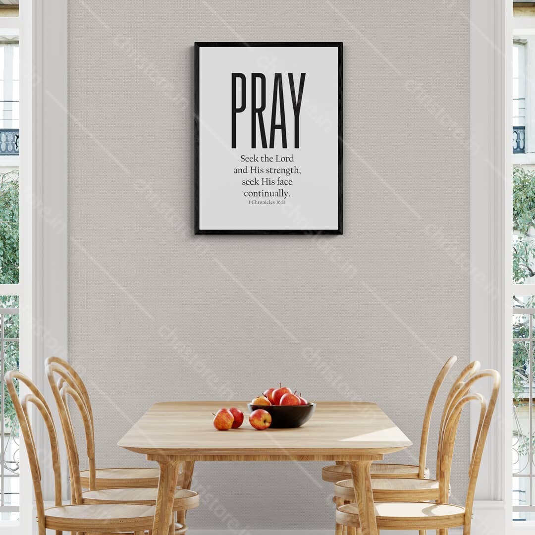 Pray: Seek The Lord And His Strength - 1 Chronicles 16:11