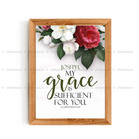 My Grace Is Sufficient For You - 2 Corinthians 12:9 - Personalized