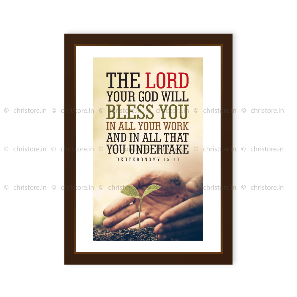 The Lord Your God Will Bless You - Deuteronomy 15:10
