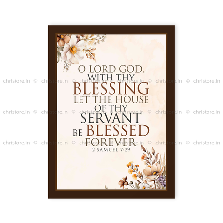 O Lord God With Your Blessing - 2 Samuel 7:29