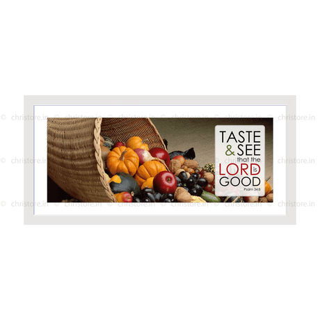 Taste And See - Psalm 34:8