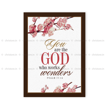 You Are The God Who Works Wonders - Psalm 77:14