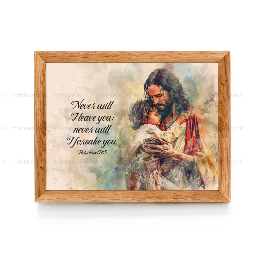 Never Will I Leave - Hebrews 13:5