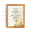 I Have Plans To Prosper You - Jeremiah 29:11 - Personalized