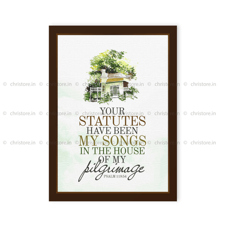 Your Statutes Have Been My Song - Psalm 119:54