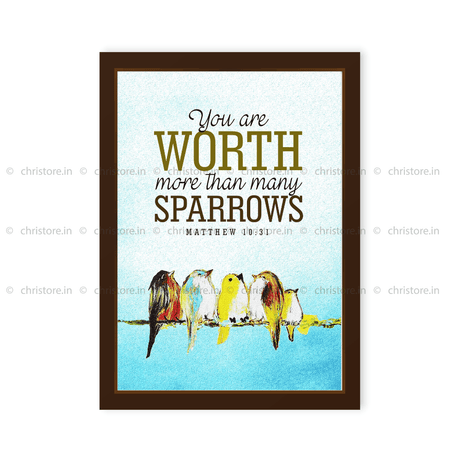 You Are Worth More Than Many Sparrows - Matthew 10:31