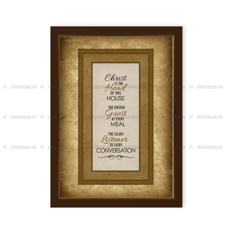 Christ Is The Head Of This House - Christian Quote
