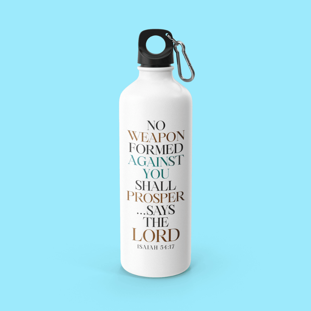 No Weapon Formed Shall Prosper – Isaiah 54:17