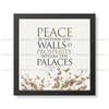 Peace be within your walls, Prosperity within your palaces - Psalm 122:7