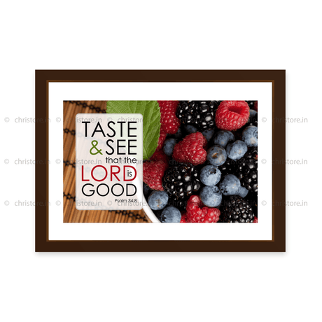 Taste And See - Psalm 34:8