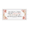 My Help Comes From The Lord - Psalm 121:2