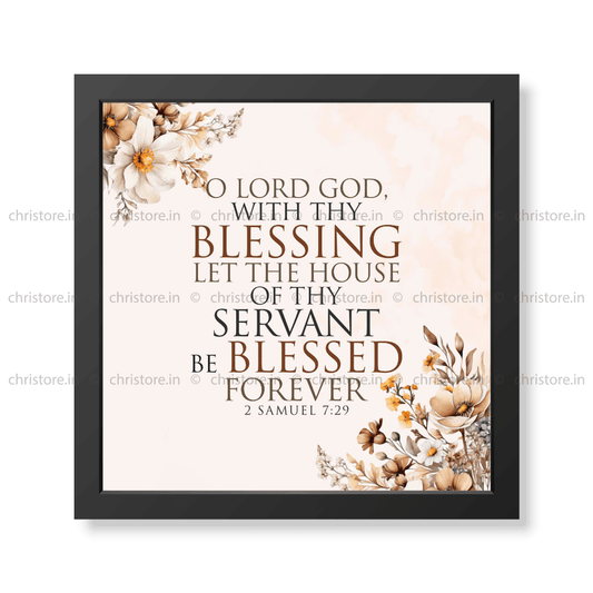 O Lord God With Your Blessing - 2 Samuel 7:29