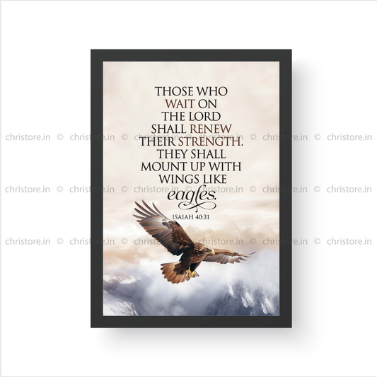 Those Who Hope In The Lord - Isaiah 40:31