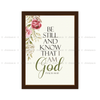 Be Still And Know That I am God - Psalm 46:10
