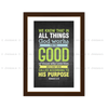 We Know That In All Things God Works For The Good - Romans 8:28