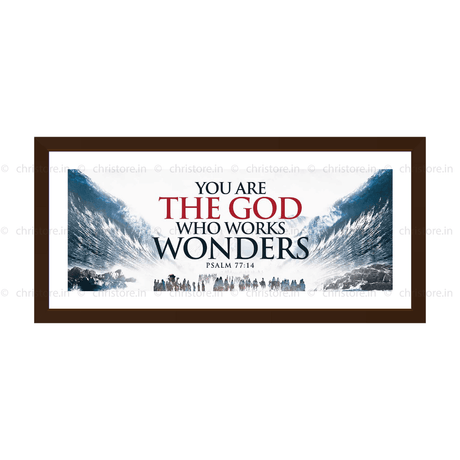 You Are the God Who Works Wonders - Psalm 77:14