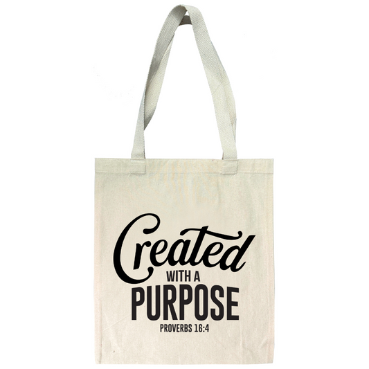 Created With A Purpose - Proverbs 16:4 - Tote Bag