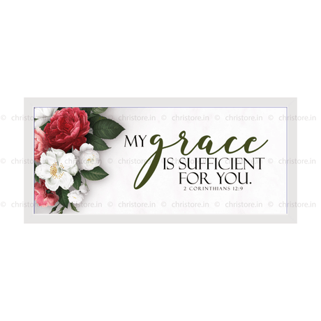His Grace Is Sufficient For Me - 2 Corinthians 12:9