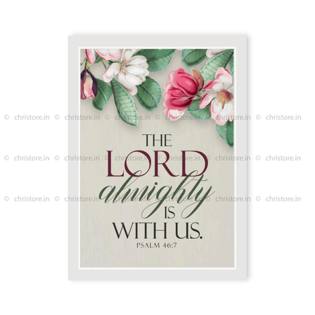 The Lord Almighty Is With Us - Psalm 46:7