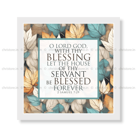 O Lord God With Your Blessing - 2 Samuel 7:29