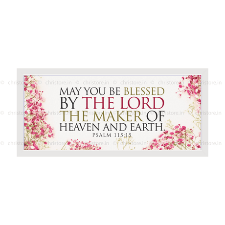 May You Be Blessed By The Lord - Psalm 115:15