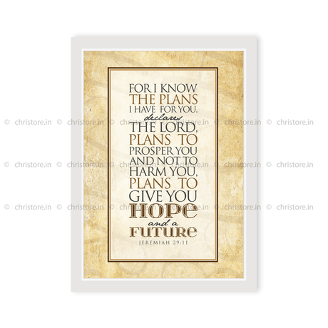 For I Know The Plans I Have For You - Jeremiah 29:11