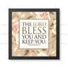 The Lord Bless You And Keep You - Numbers 6:24