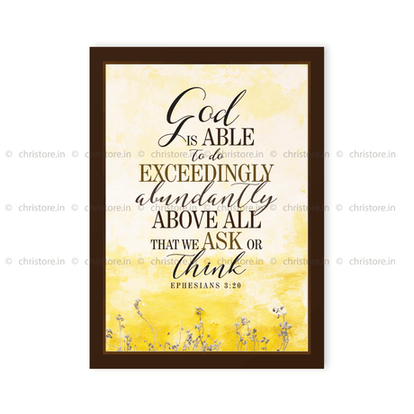God Is Able To Do Exceedingly - Ephesians 3:20