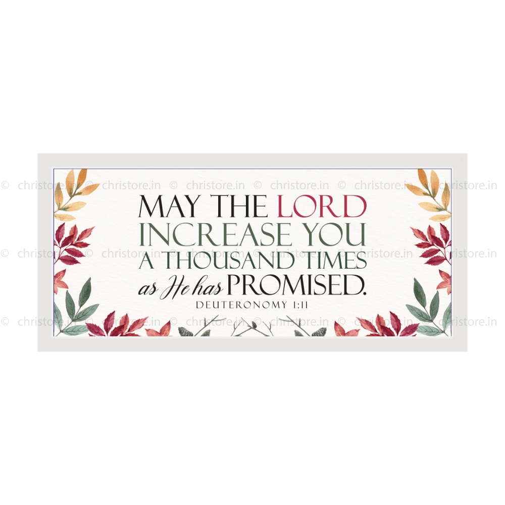 May The Lord Increase You A Thousand - Deuteronomy 1:11