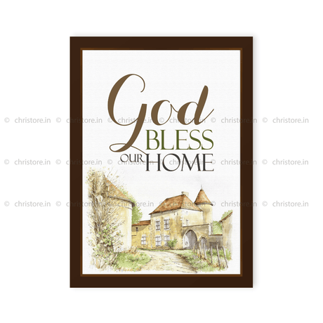 God Bless Our Home - Christian Quote