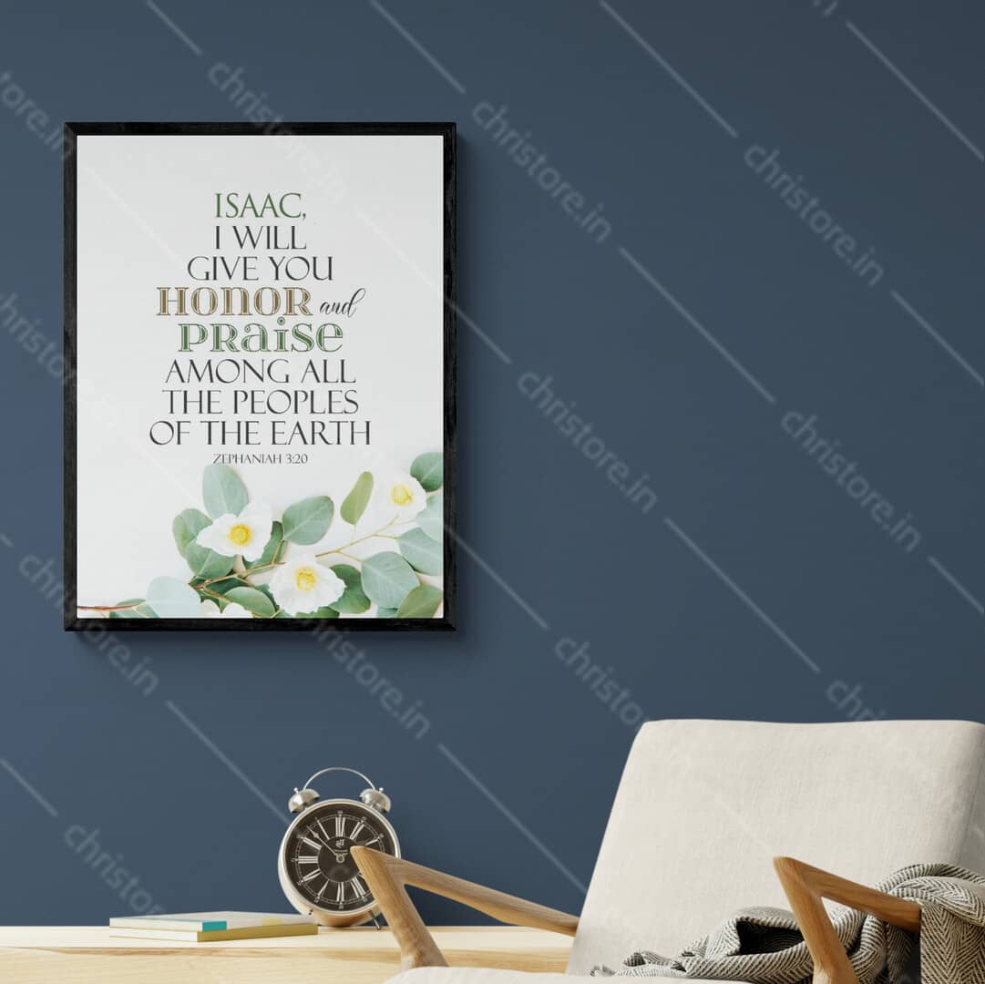 I Will Give You Honor And Praise Among All The Peoples Of The Earth - Zephaniah 3:20 - Personalized