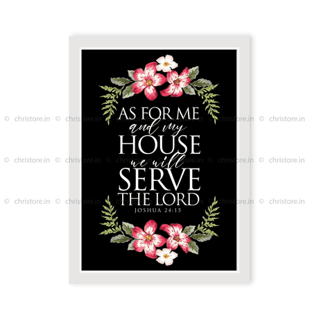 As For Me And My House - Joshua 24:15