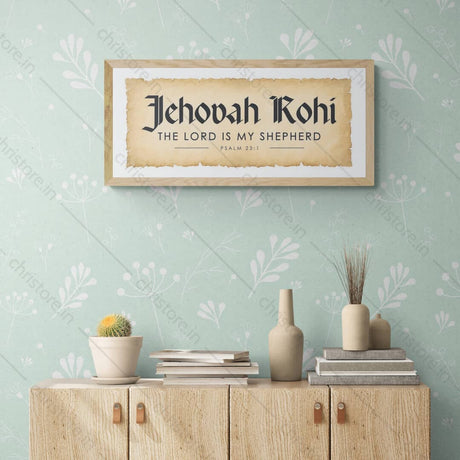 Jehovah Rohi, The Lord My Shepherd