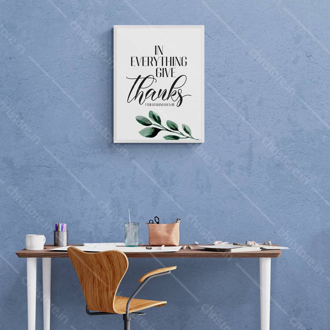 In Everything Give Thanks - 1 Thessalonians 5:18