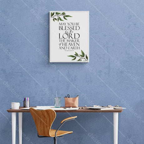 May You Be Blessed By The Lord - Psalm 115:15