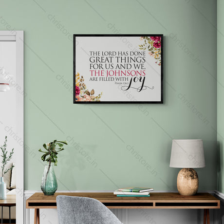 The Lord Has Done Great Things - Psalm 126:3 - Personalized