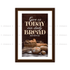 Give Us Today Our Daily Bread - Matthew 6:11