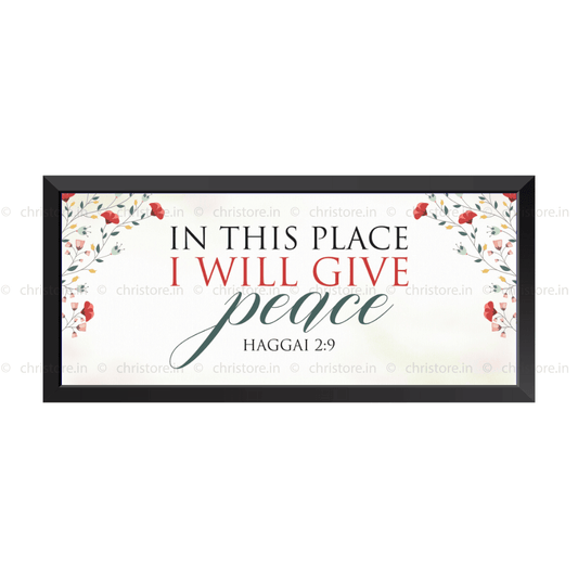 In this Place will I give Peace - Haggai 2:9
