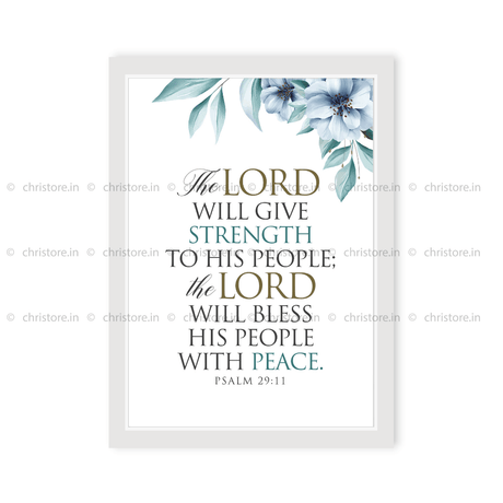 The Lord Will Give Strength To His People - Psalm 29:11