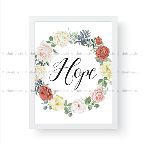 Faith Hope Love Floral Series: Hope - 1 Corinthians 13:13