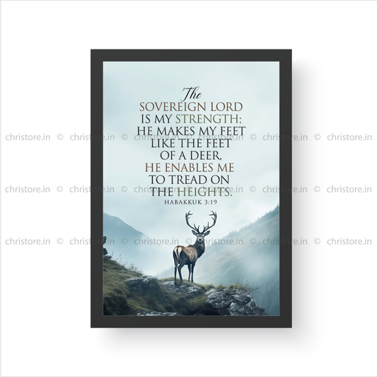 The Lord Is My Strength - Habakkuk 3:19