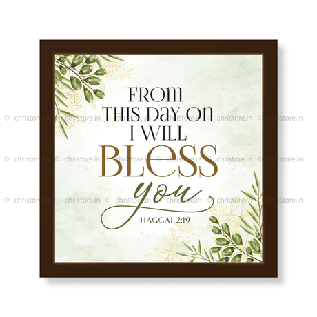 From This Day On I Will Bless You - Haggai 2:19