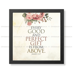 Every Good Gift - James 1:17