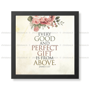 Every Good Gift - James 1:17