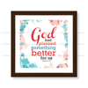 God Had Planned Something Better - Hebrews 11:40